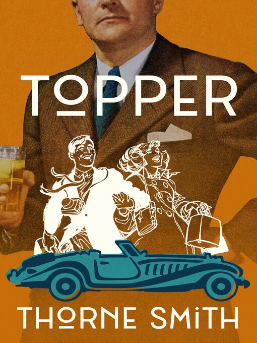 Title details for Topper by Thorne Smith - Available